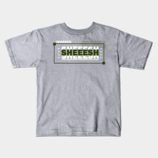 Sheesh Kids T-Shirt